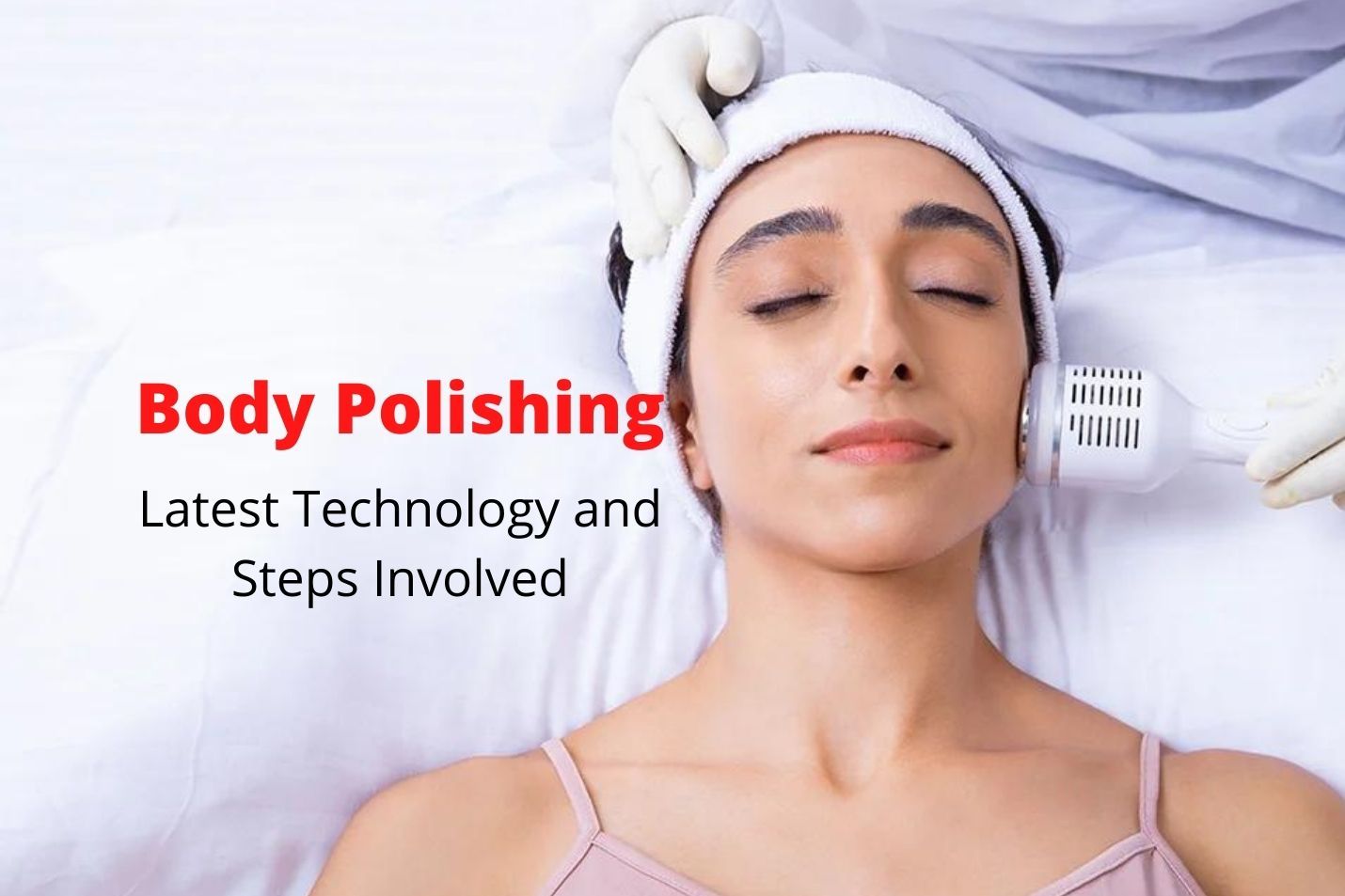 A Guide to Understanding Body Polishing